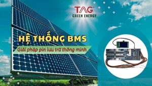 HỆ THỐNG BMS – Giải pháp pin lưu trữ thông minh